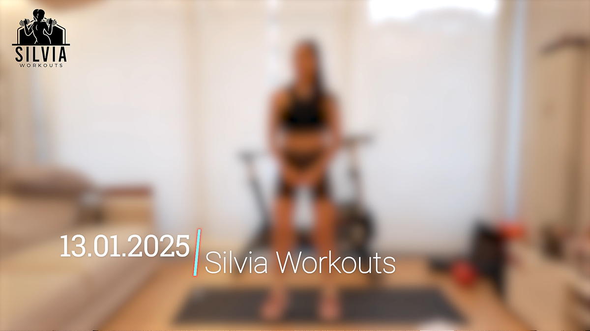 13.01.2025 - Silvia Workouts