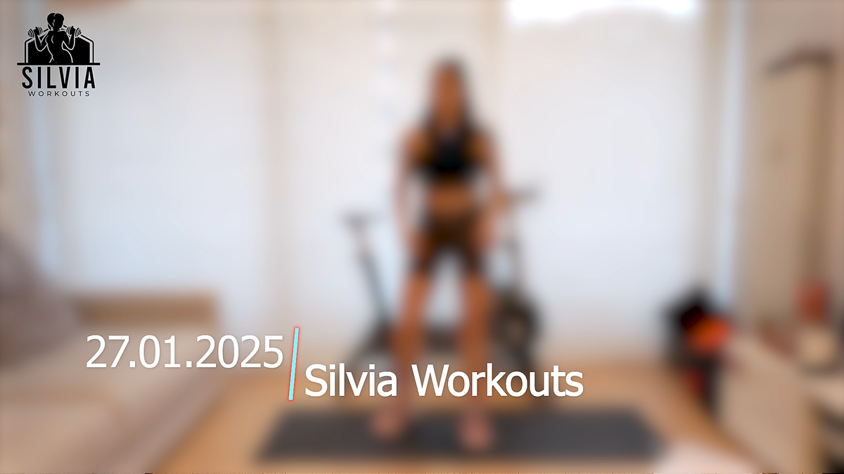 27.01.2025 - Silvia Workouts