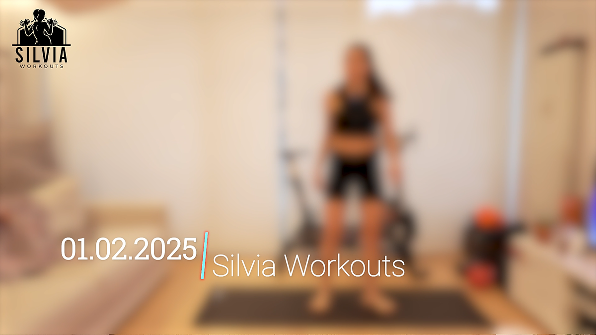 01.02.2025 - Silvia Workouts