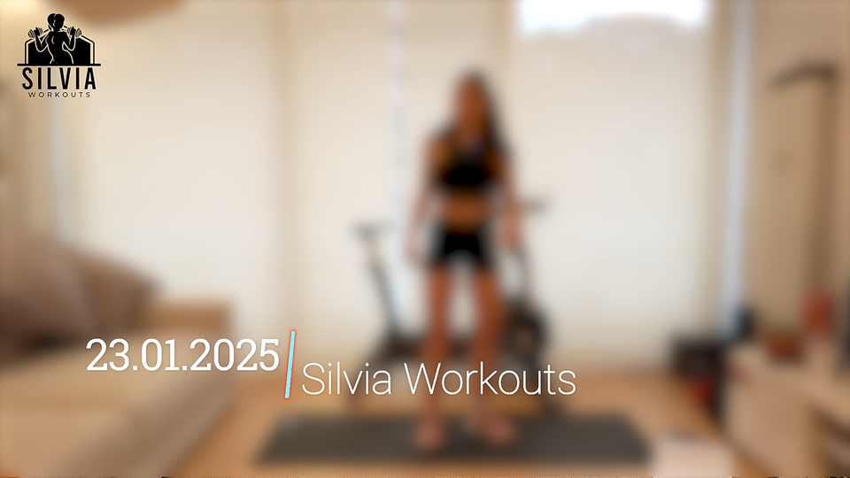 23.01.2025 - Silvia Workouts