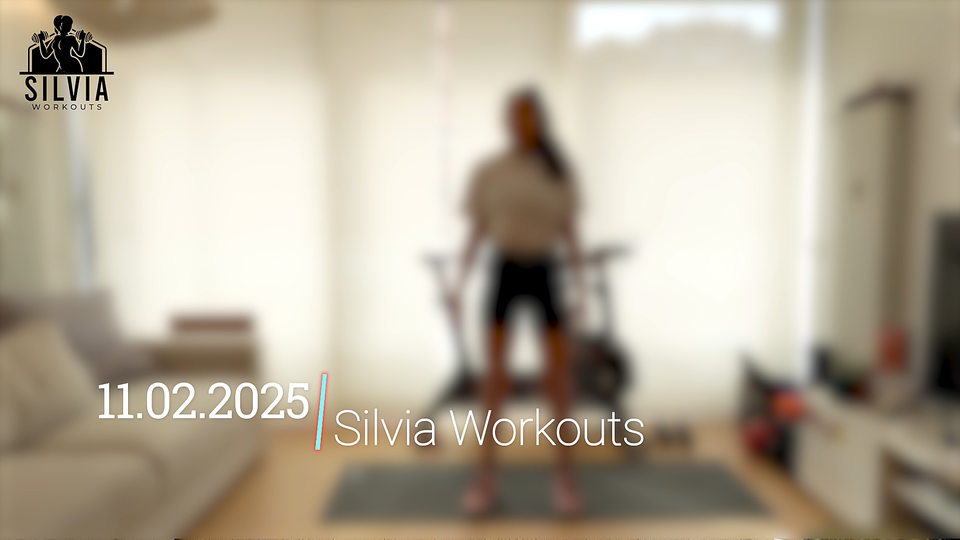 11.02.2025 - Silvia Workouts