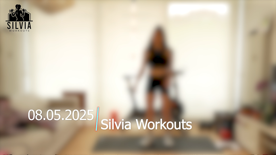 08.05.2025 - Silvia Workouts