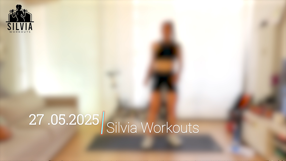 27.06.2025 - Silvia Workouts