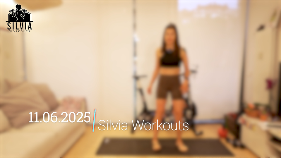 11.06.2025 - Silvia Workouts