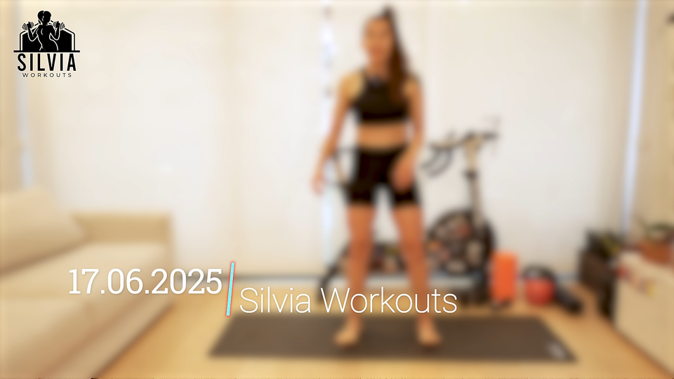 17.06.2025 - Silvia Workouts